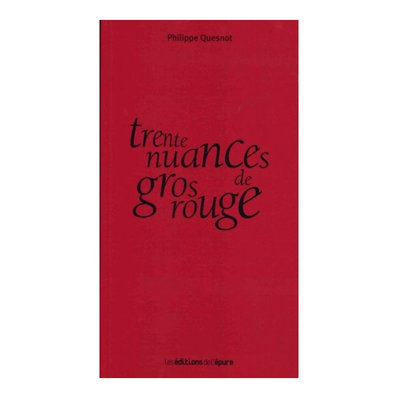 Livre : 30 nuances de gros rouge